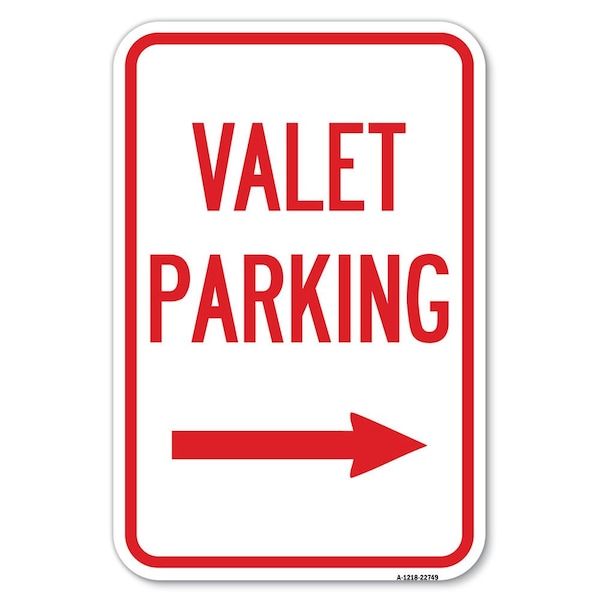 Signmission Valet Parking with Right Arrow Heavy-Gauge Aluminum Sign, 12" x 18", A-1218-22749 A-1218-22749 - main